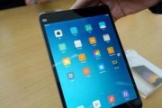 小米平板4处理器性能如何？（全新处理器助力小米平板4成为绝佳娱乐工具）